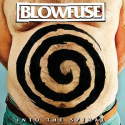 Blowfuse ‎– Into The Spiral LP